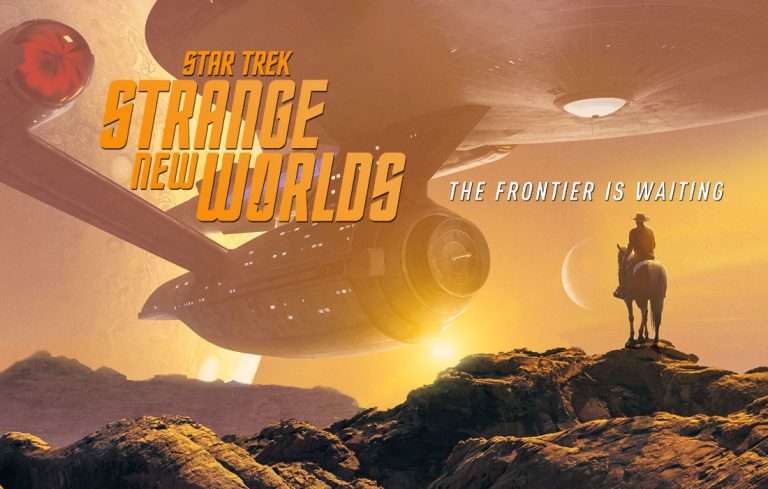 Saddle Up and Prosper — The First STAR TREK: STRANGE NEW WORLDS Poster is Here!