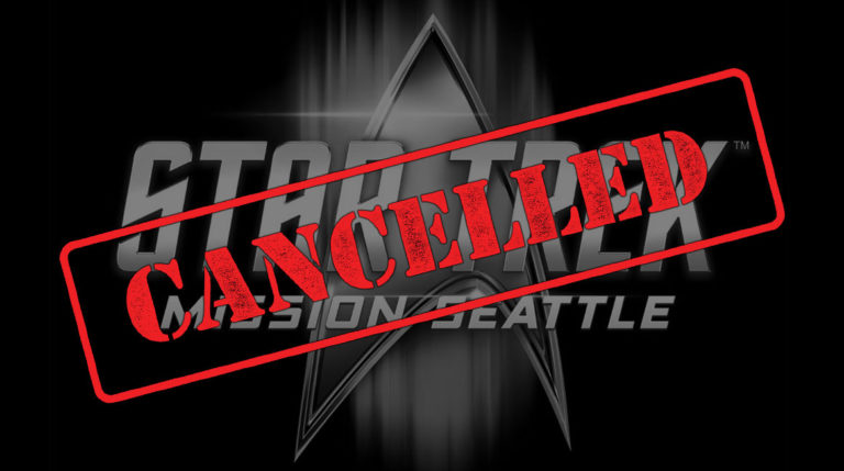 STAR TREK: MISSION Seattle Convention Cancelled