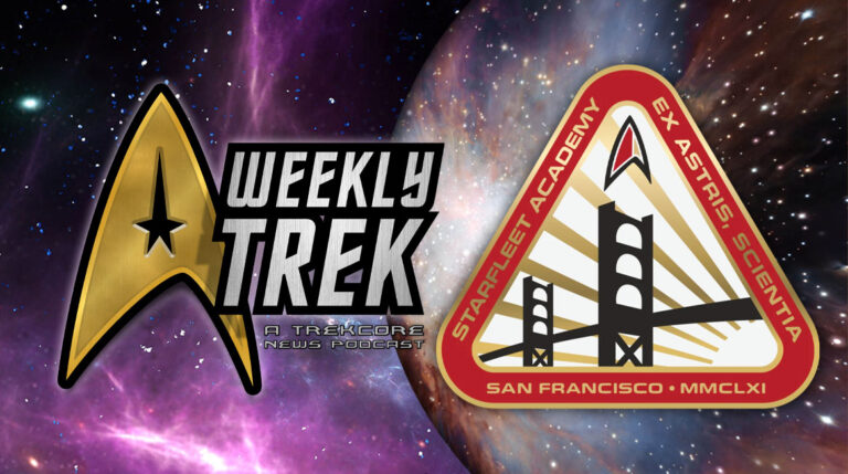 WeeklyTrek Podcast #253 — STAR TREK: STARFLEET ACADEMY Starts Casting Its Cadets