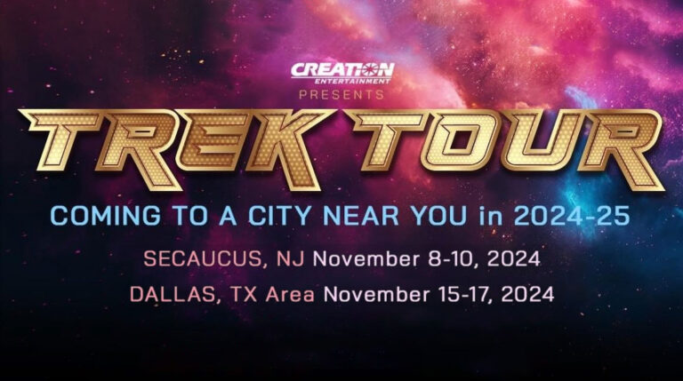 Win Tickets to Creation Entertainment’s TREK TOUR Conventions in New Jersey and Dallas This November!